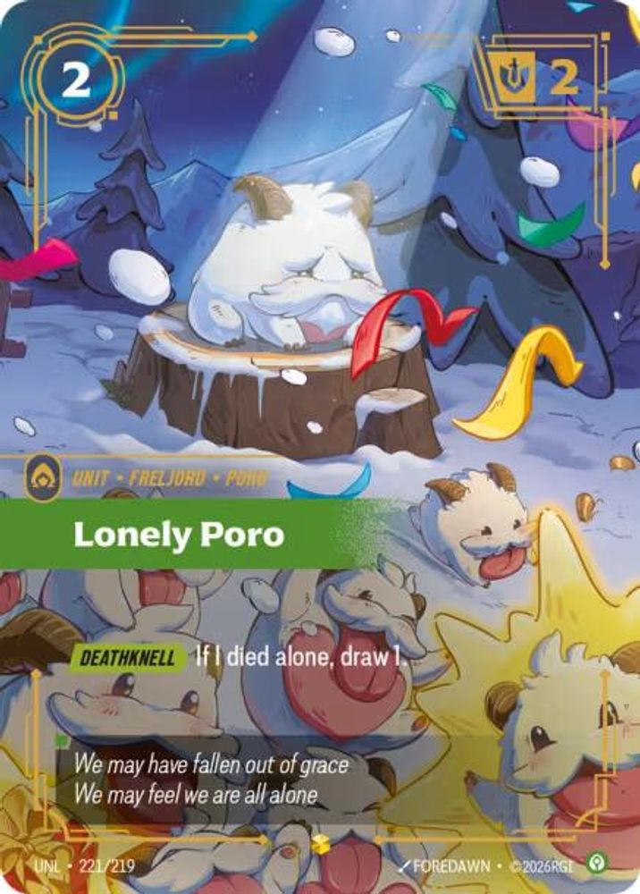 Lonely Poro (Overnumbered) (221/219) - Riftbound Unleashed
