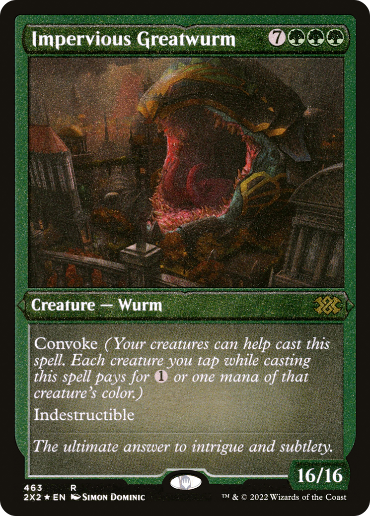 [ EF ] [FOIL] Impervious Greatwurm (Foil Etched) #463 - RARE 2X2 - Double Masters 2022