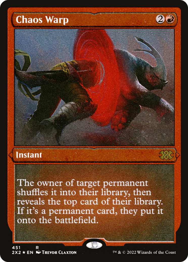 [ EF ] [FOIL] Chaos Warp (Foil Etched) #451 - RARE 2X2 - Double Masters 2022