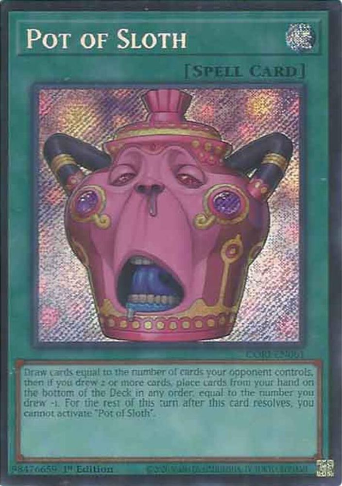 Pot of Sloth - (CORI-EN061) - Secret Rare 1st Edition