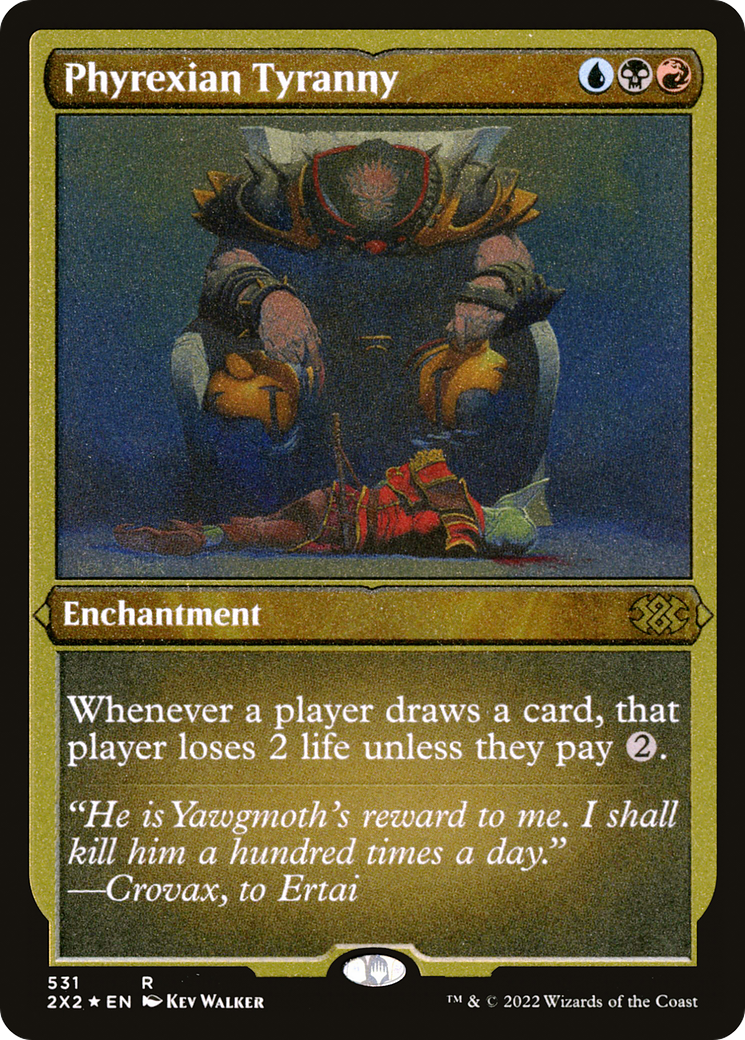 [ EF ] [FOIL] Phyrexian Tyranny (Foil Etched) #531 - RARE 2X2 - Double Masters 2022