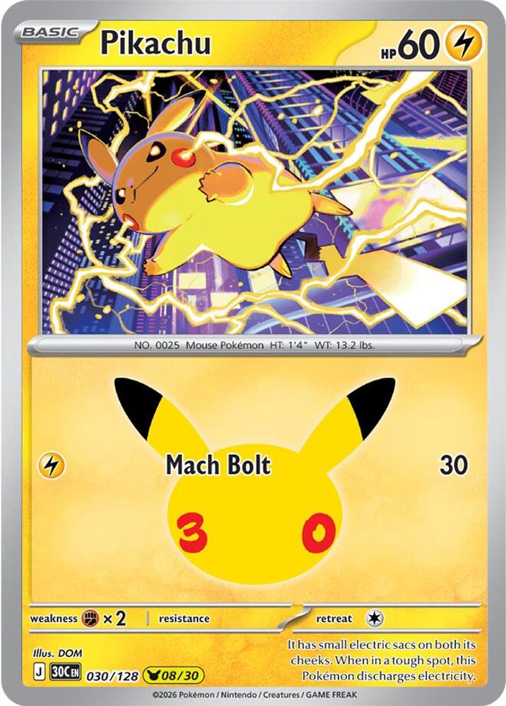 Pikachu [08/30] - 030/128 -  (Pikachu Rare) - Pokemon ME 30th Celebration