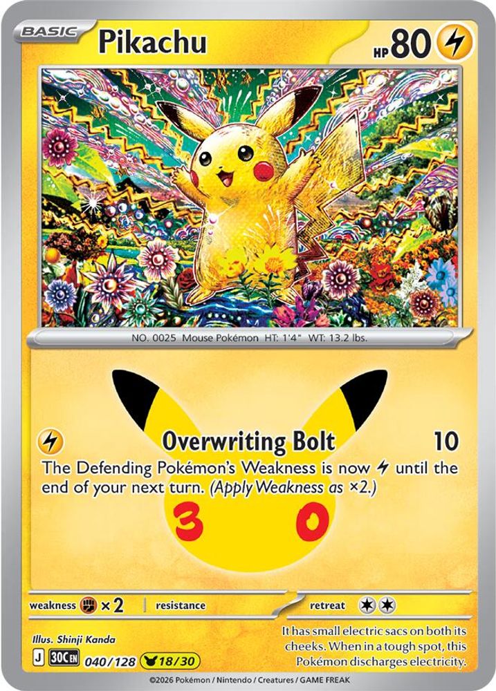 Pikachu [18/30] - 040/128 -  (Pikachu Rare) - Pokemon ME 30th Celebration