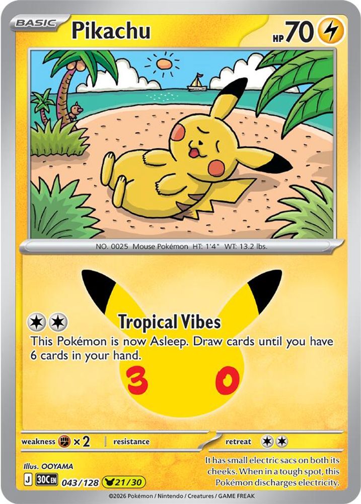 Pikachu [21/30] - 043/128 -  (Pikachu Rare) - Pokemon ME 30th Celebration