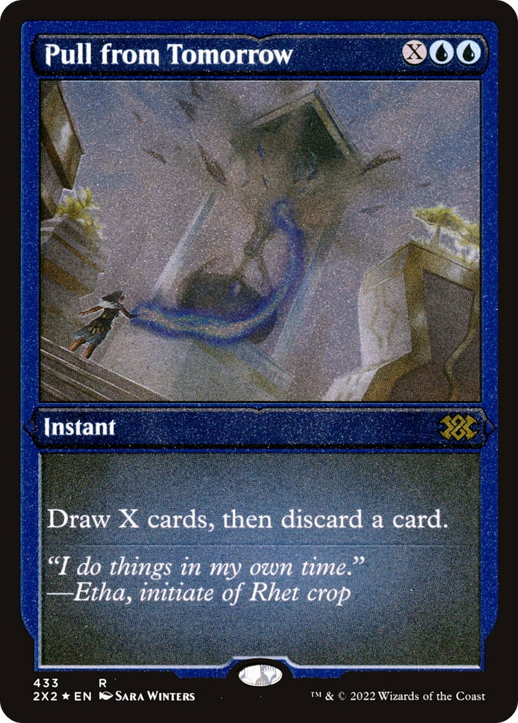 [ EF ] [FOIL] Pull from Tomorrow (Foil Etched) #433 - RARE 2X2 - Double Masters 2022
