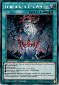 Forbidden Crown - (BPRO-EN067) - [Secret Rare] 1st Edition