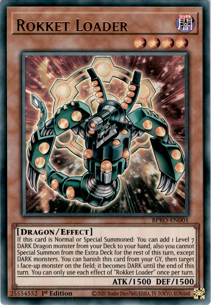 Rokket Loader - (BPRO-EN001) - [Ultra Rare] 1st Edition