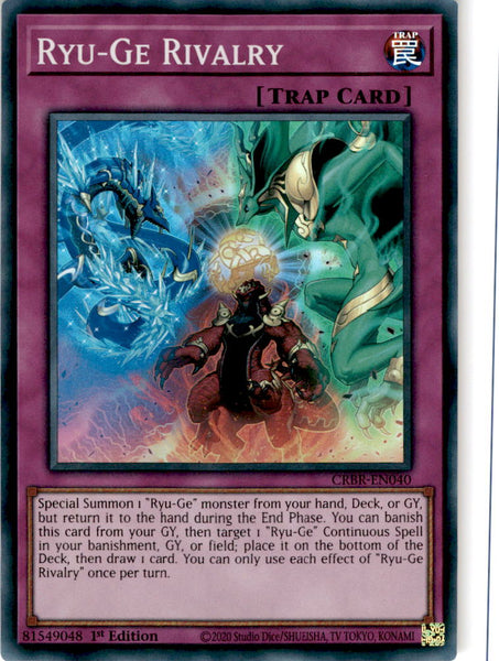Ryu-Ge Rivalry - CRBR-EN040 - Super Rare 1st Edition – Cherry