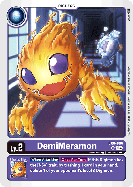 DemiMeramon EX8-006 - Uncommon EX08 Chains of Liberation