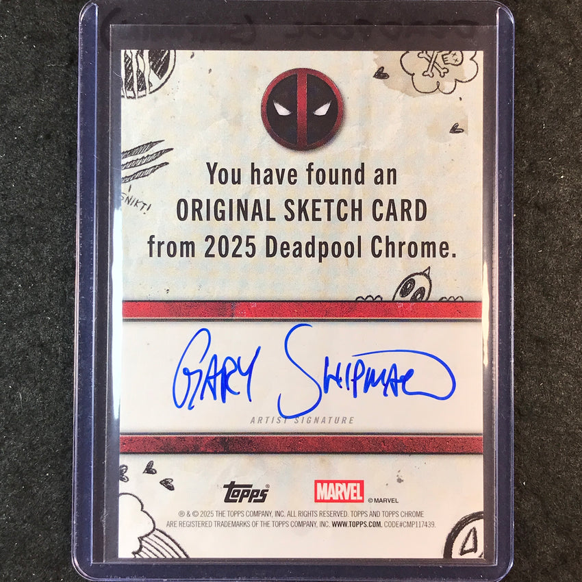 2025 Topps Chrome Deadpool DEADPOOL Artist Sketch 1/1 GARY SHIPMAN