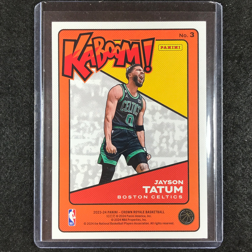2023-24 Crown Royale JAYSON TATUM Kaboom SSP No. 3