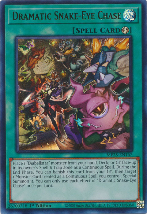 Dramatic Snake-Eye Chase - MP25-EN167 - Ultra Rare 1st Edition