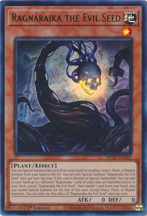 Ragnaraika the Evil Seed - MP25-EN182 - Ultra Rare 1st Edition