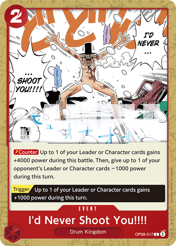 I'd Never Shoot You!!!! OP08-017 - Common OP-08 Two Legends
