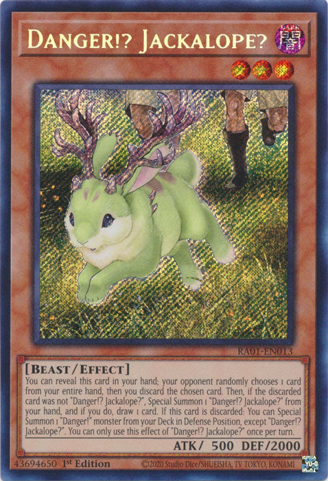 RA01-EN013 - Danger!? Jackalope? Secret Rare 1st Edition