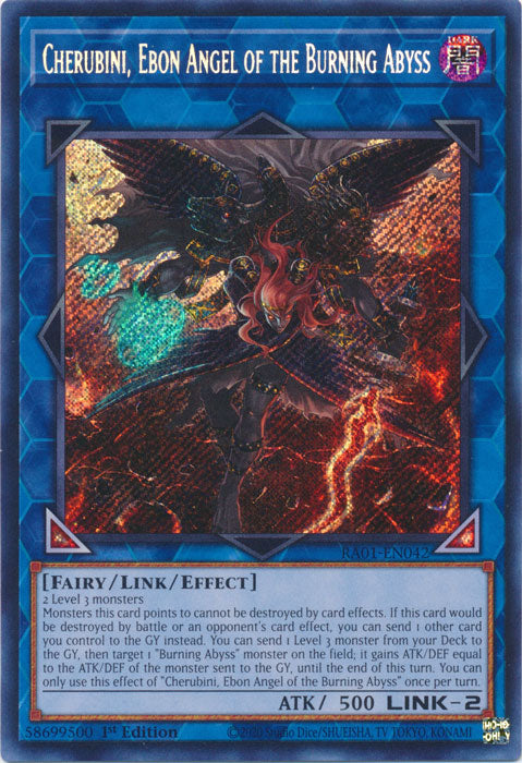RA01-EN042 - Cherubini, Ebon Angel of the Burning Abyss Secret Rare 1st Edition