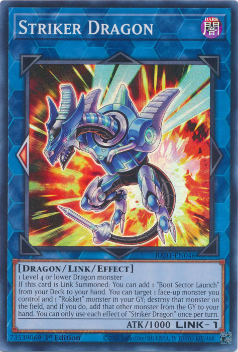 RA01-EN046 - Striker Dragon Super Rare 1st Edition