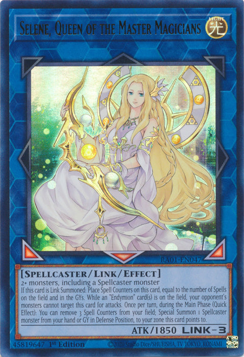RA01-EN047 - Selene, Queen of the Master Magicians Ultra Rare 1st Edition
