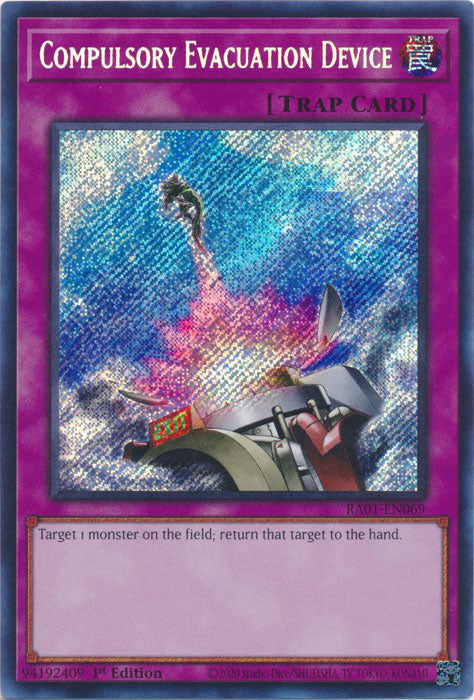 RA01-EN069 - Compulsory Evacuation Device Secret Rare 1st Edition