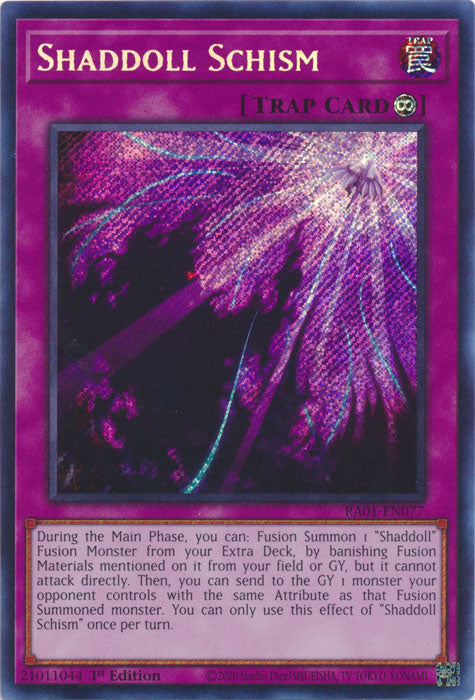 RA01-EN077 - Shaddoll Schism Secret Rare 1st Edition
