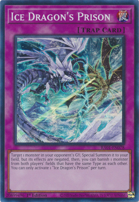 RA01-EN078 - Ice Dragon's Prison Super Rare 1st Edition