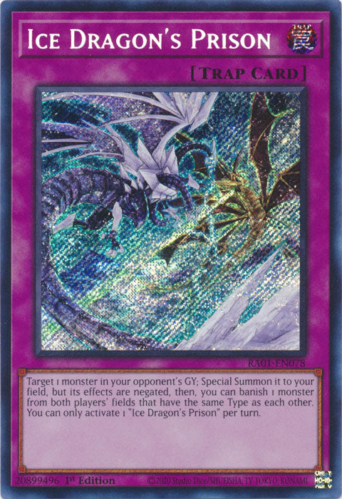 RA01-EN078 - Ice Dragon's Prison Secret Rare 1st Edition