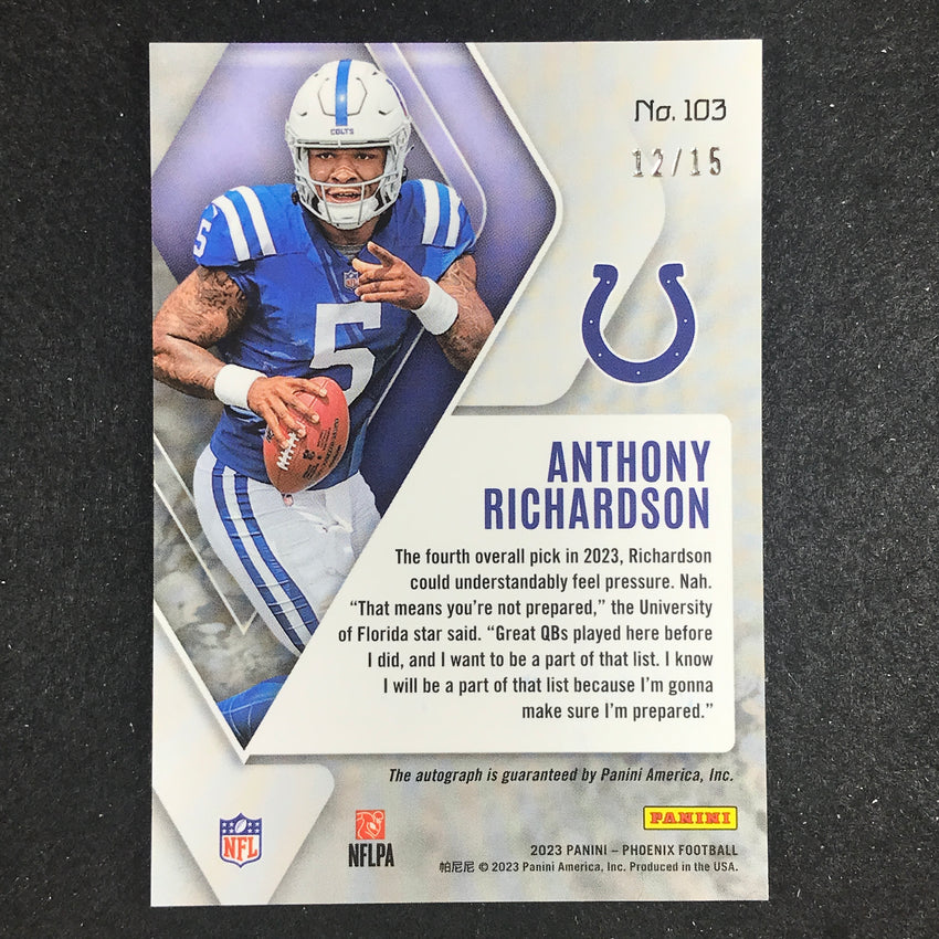 2023 Phoenix Football Anthony Richardson Rookie Base Auto Seismic 12/15