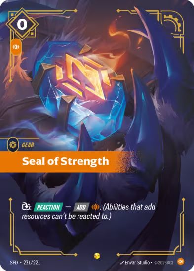Seal of Strength (Overnumbered) (231/221) - Riftbound Spiritforged