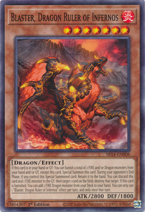 Blaster, Dragon Ruler of Infernos - SR14-EN008 - Common 1st Edition