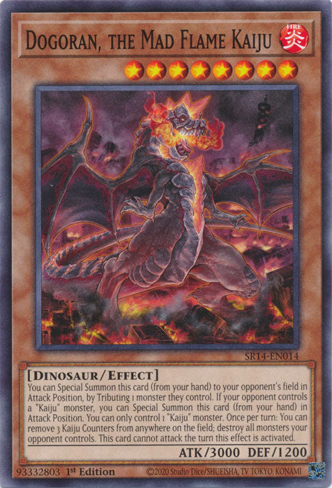 Dogoran, the Mad Flame Kaiju - SR14-EN014 - Common 1st Edition