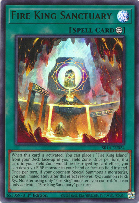 Fire King Sanctuary - SR14-EN024 - Ultra Rare 1st Edition