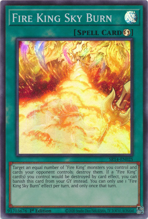 Fire King Sky Burn - SR14-EN025 - Super Rare 1st Edition