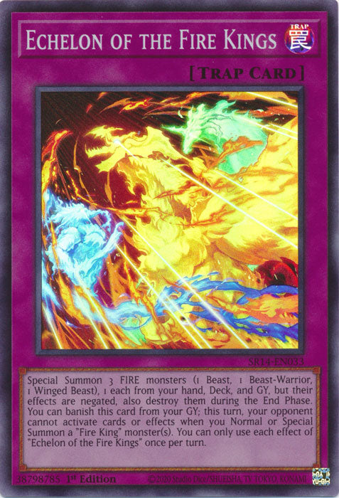 Echelon of the Fire Kings - SR14-EN033 - Super Rare 1st Edition