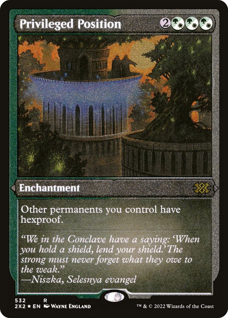 [ EF ] [FOIL] Privileged Position (Foil Etched) #532 - RARE 2X2 - Double Masters 2022