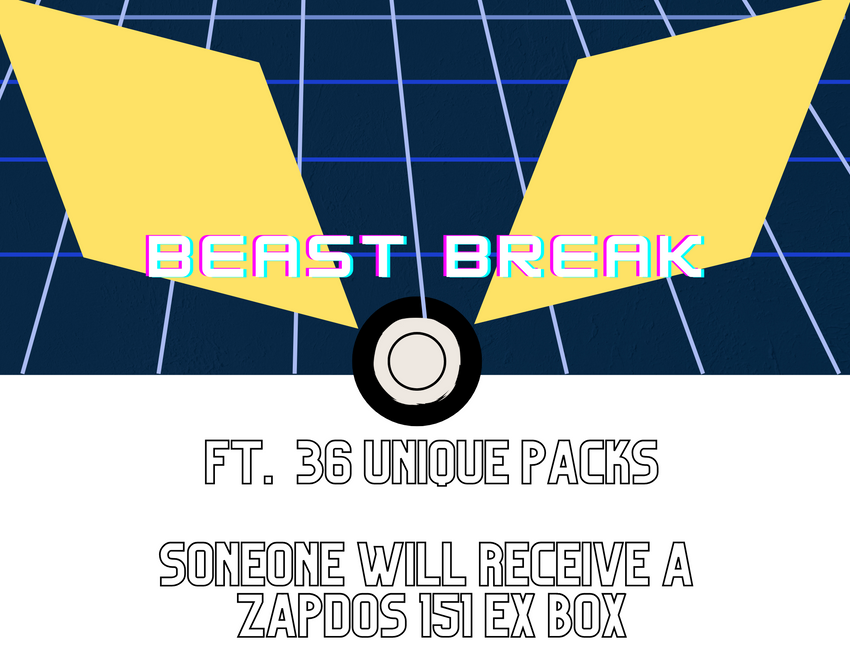 Beast Break - 36 Unique Pack Pokemon Opening #29043 - Random Type - Aug 29 (12pm)