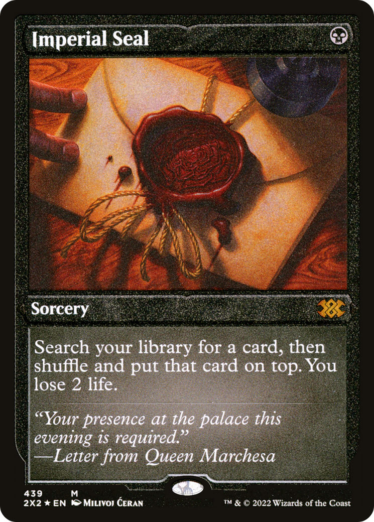 [ EF ] [FOIL] Imperial Seal (Foil Etched) #439 - MYTHIC 2X2 - Double Masters 2022