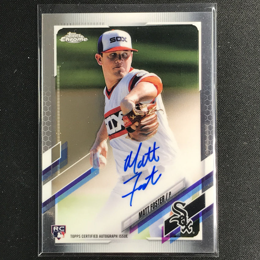 2021 Topps Chrome Matt Foster Rookie Autographs Base No Mf