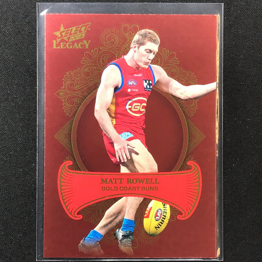 2023 Legacy Afl Matt Rowell Legacy Plus 87/425
