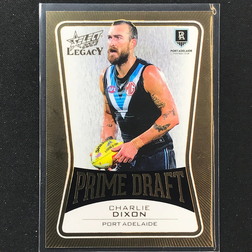 2023 Legacy Afl Charlie Dixon Prime Draft 10/100