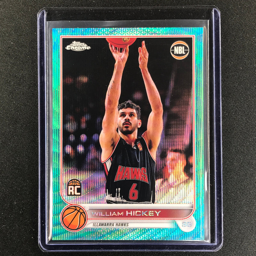 2022-23 Topps Chrome NBL WILLIAM HICKEY Rookie Aqua Wave /199 #34