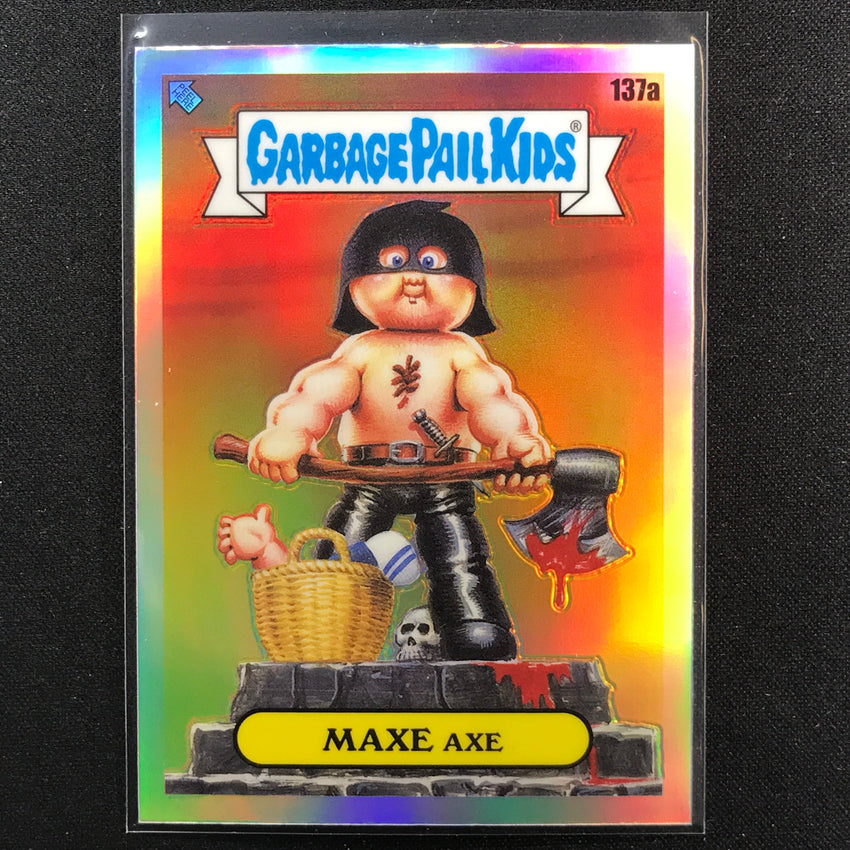 2021 Chrome Garbage Pail Kids GPK OS4 MAXE AXE Refractor #137a