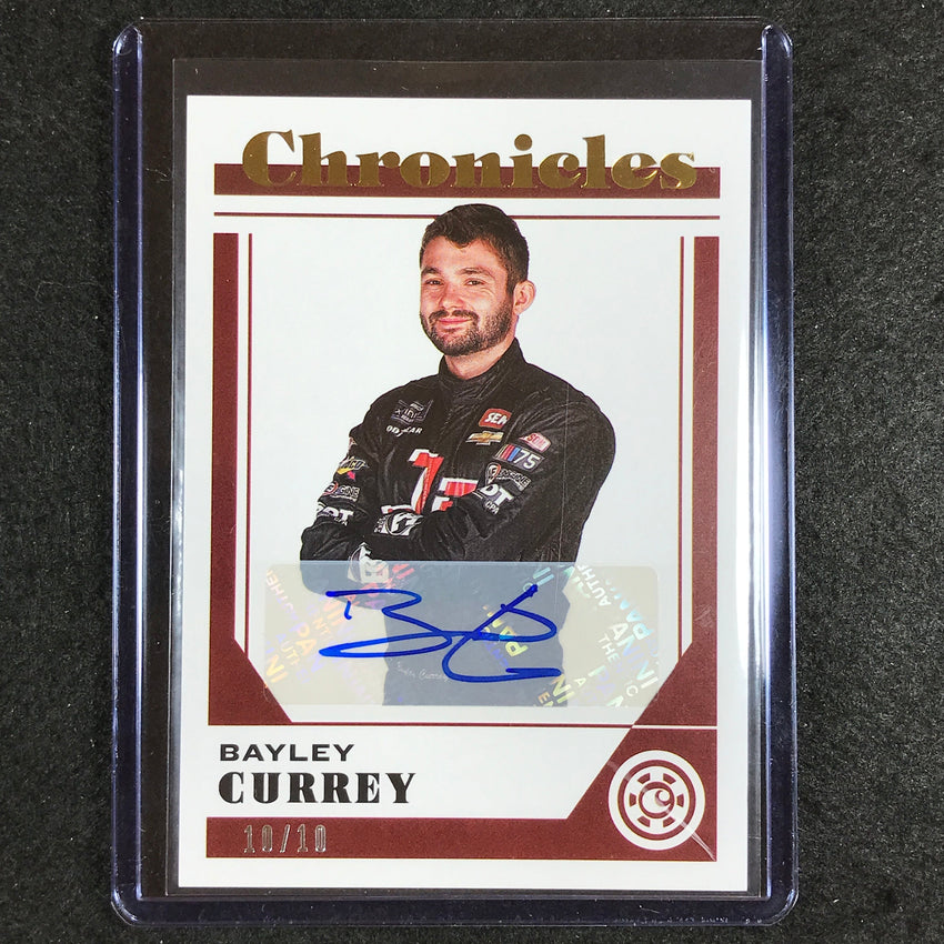 2023 Chronicles Racing Bayley Currey Chronicles Auto Gold 10/10