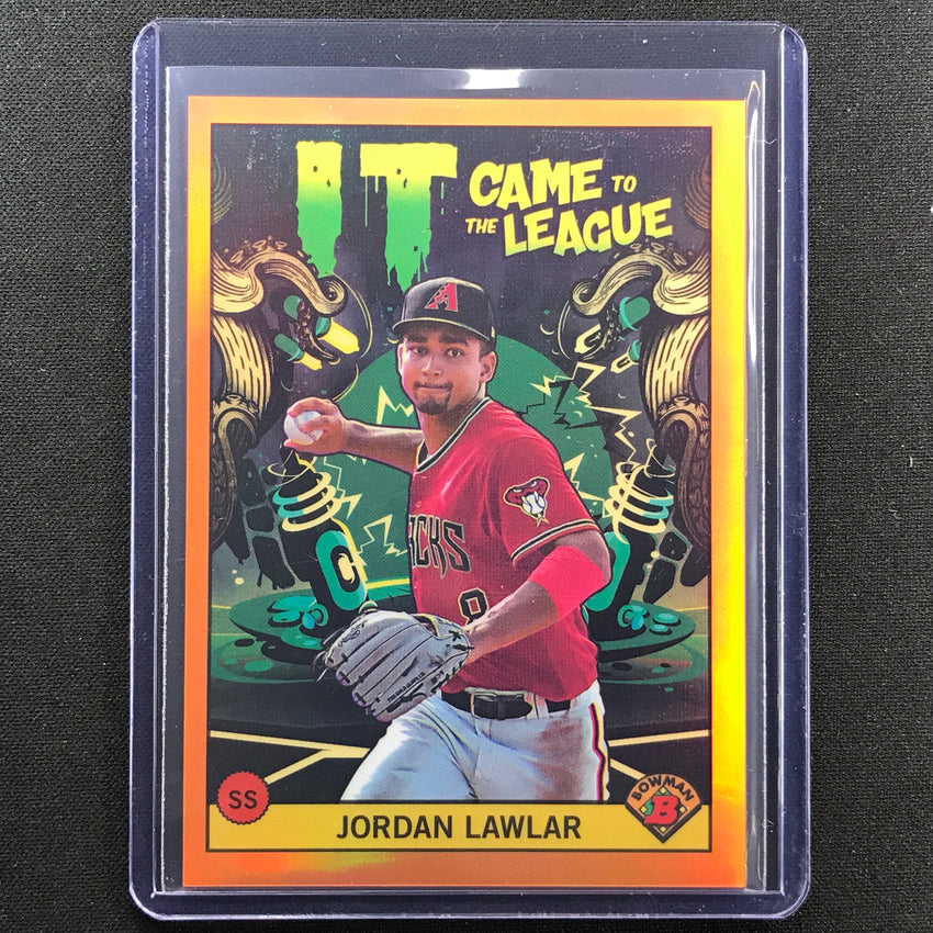2022 Bowman Chrome Jordan Lawlar It Came To The League Orange 19/25