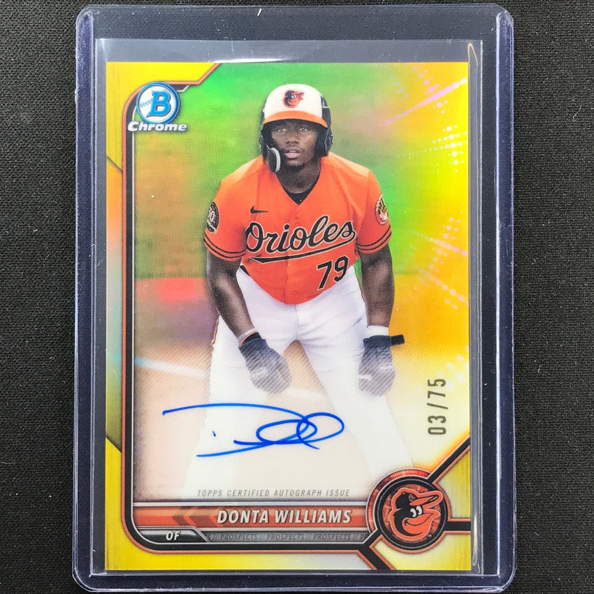 2022 Bowman Chrome Donta Williams Bowman Prospect Auto Yellow Refractor 3/75