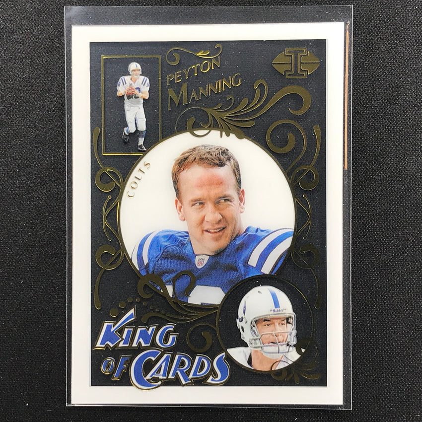 2021 Illusions PEYTON MANNING King of Cards Acetate Base #17