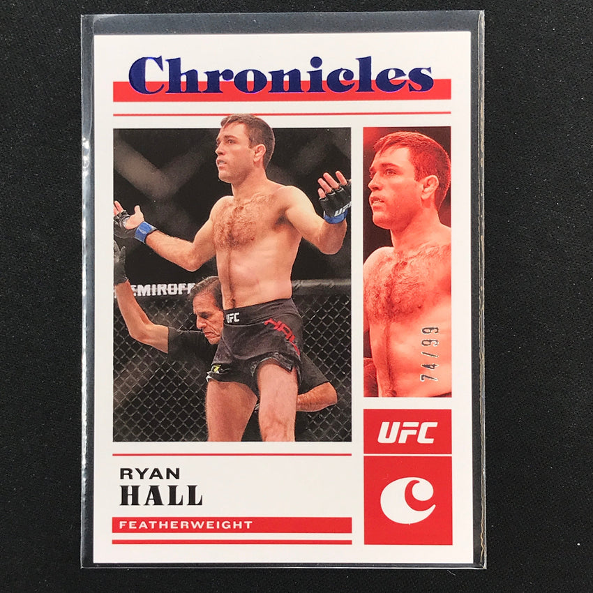 2023 Chronicles UFC RYAN HALL Chronicles Base Set Blue 74/99 #61