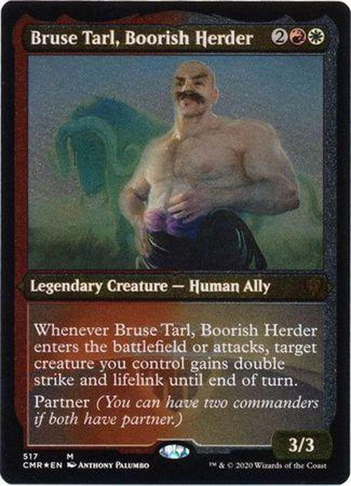 ETCHED FOIL Bruse Tarl, Boorish Herder 517 - Commander Legends-Cherry Collectables