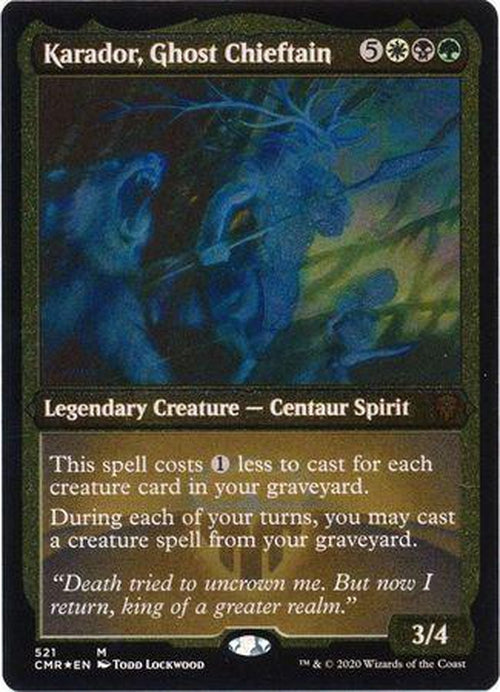 ETCHED FOIL Karador, Ghost Chieftain 521 - Commander Legends-Cherry Collectables
