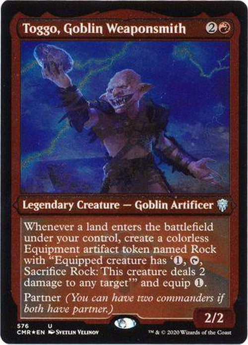 ETCHED FOIL Toggo, Goblin Weaponsmith 576 - Commander Legends-Cherry Collectables