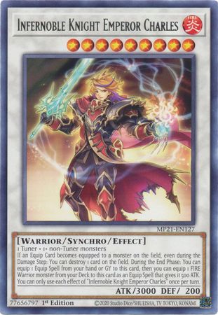 Infernoble Knight Emperor Charles - MP21-EN127 - Rare 1st Edition